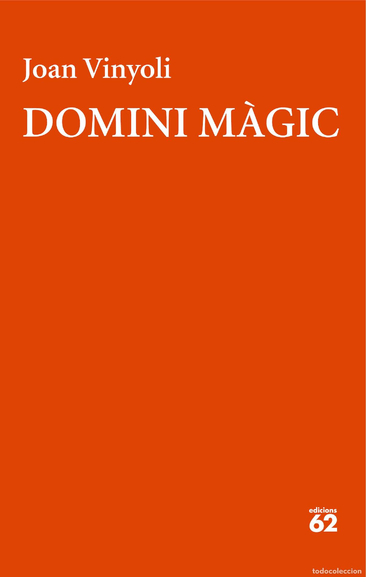 Libri: DOMINI M&Agrave;GIC - Vinyoli Pladevall, Joan