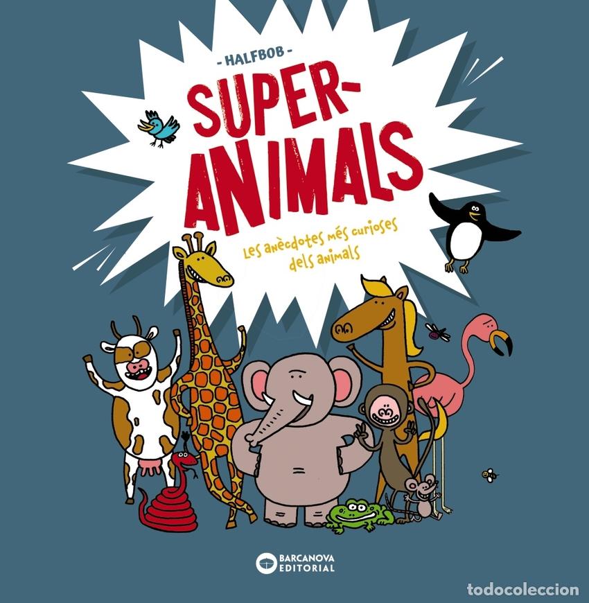 Livres: SUPERANIMALS - Halfbob