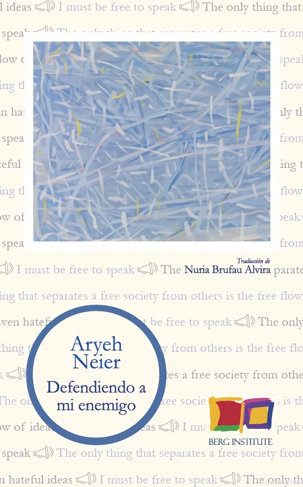 Livros: DEFENDIENDO A MI ENEMIGO - Neier, Aryeh