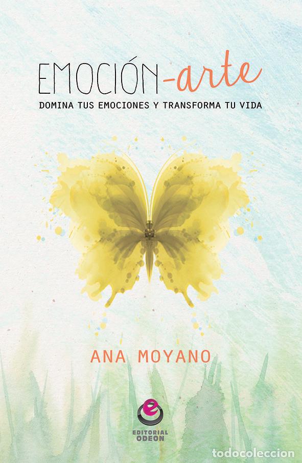 Livros: EMOCION-ARTE DOMINA TUS EMOCIONES - MOYANO, ANA