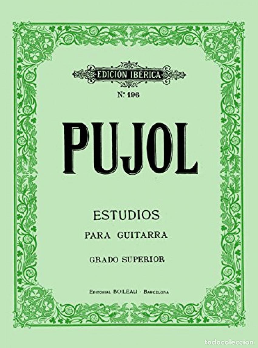 Livres: ESTUDIOS DE GRADO SUPERIOR PARA GUITARRA - PUJOL, Emili