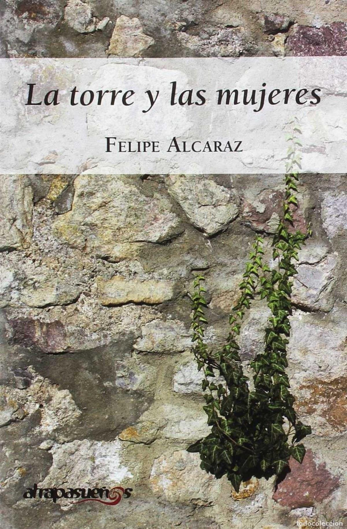 books: LA TORRE Y LAS MUJERES - Felipe Alcaraz Masats