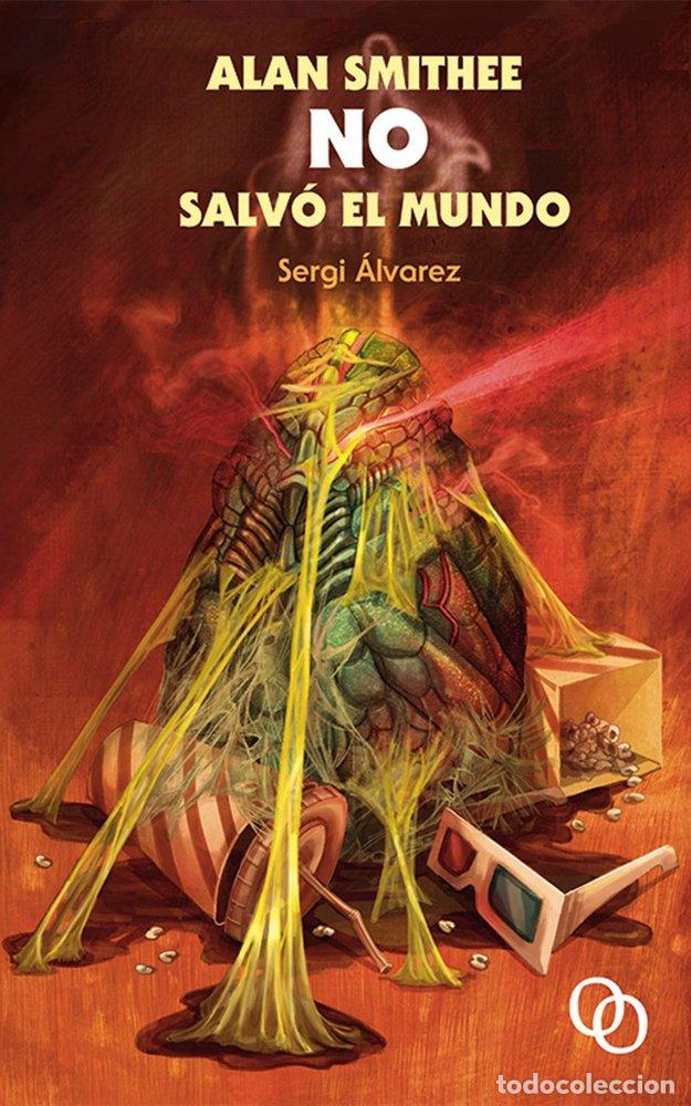 Livros: ALAN SMITHEE NO SALVO EL MUNDO - ALVAREZ, SERGI