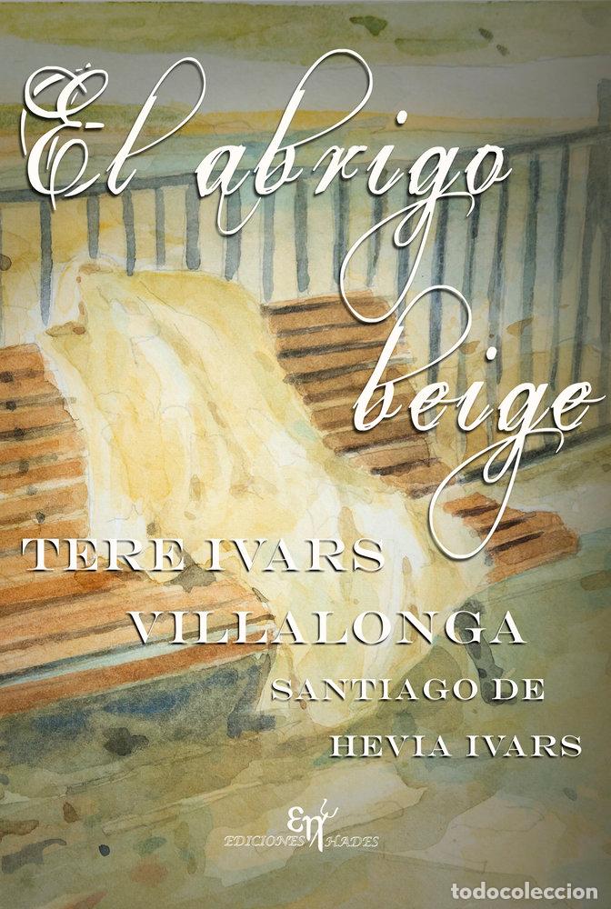 Libri: EL ABRIGO BEIGE - IVARS VILLALONGA, TERE