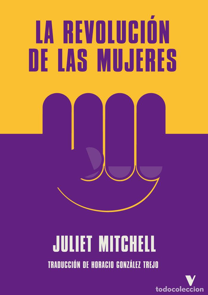 Libri: LARGA REVOLUCION DE LAS MUJERES,LA - MITCHELL, JULIET
