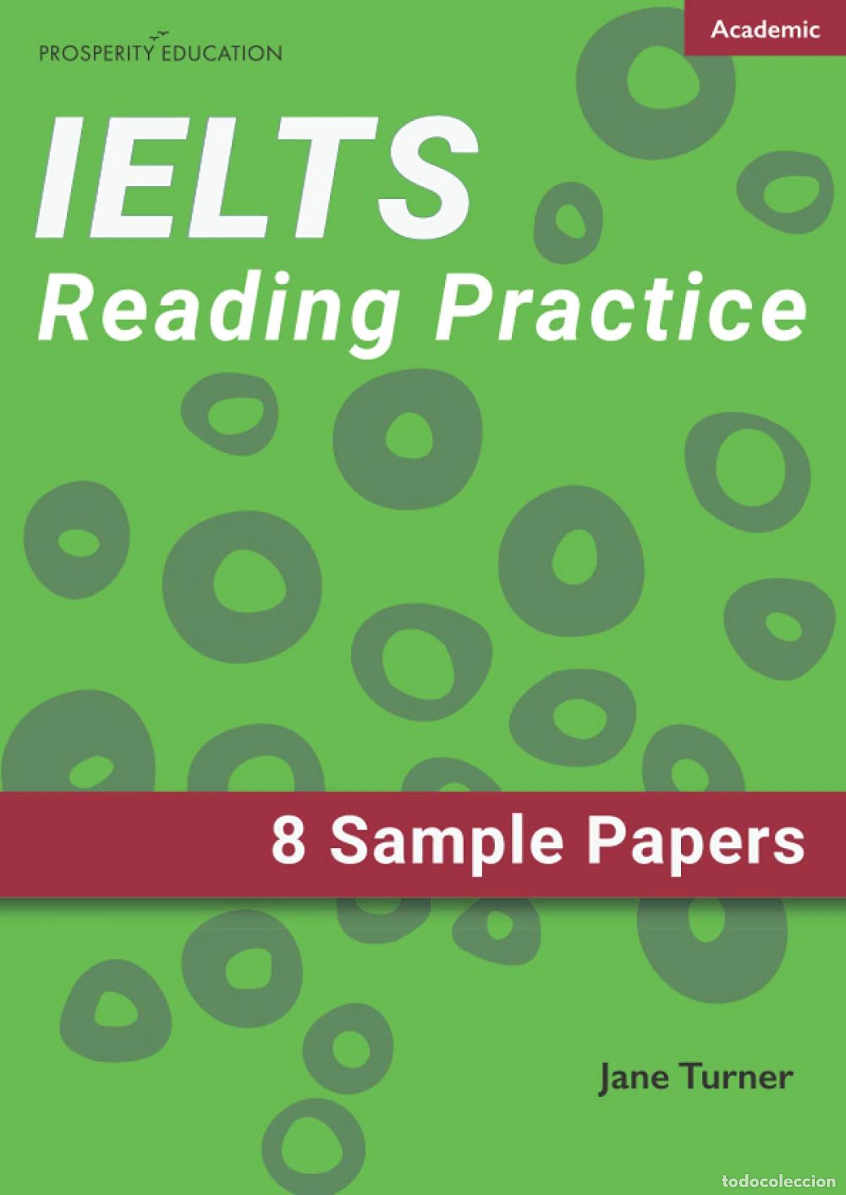 Livres: (21).IELTS ACADEMIC READING PRACTICE.(EIGHT PRACTICE TESTS) - Turner, Jane
