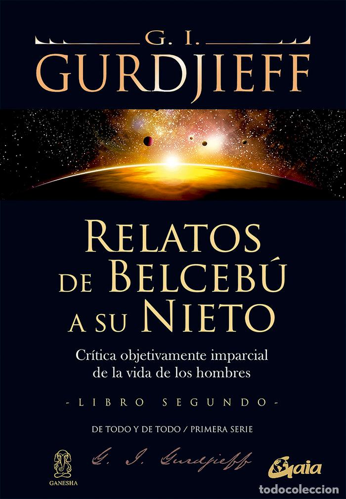 B&uuml;cher: RELATOS DE BELCEBU A SU NIETO LIBRO SEGUNDO - GURDJIEFF, GEORGEIVANOVICH