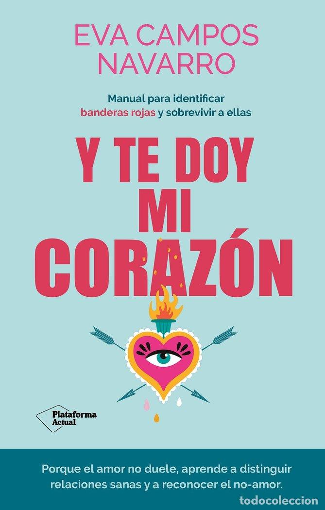 books: Y TE DOY MI CORAZON - CAMPOS NAVARRO, EVA