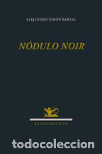 books: NODULO NOIR PROLOGO DE CHRISTINA ROSENVINGE - SIMON PARTAL, ALEJANDRO