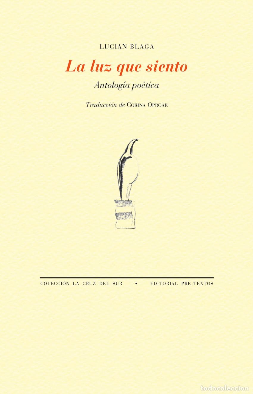 Libros: LA LUZ QUE SIENTO - Blaga, Lucian