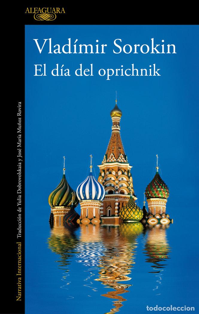 Libros: DIA DE OPRICHNIK - SOROKIN, VLADIMIR