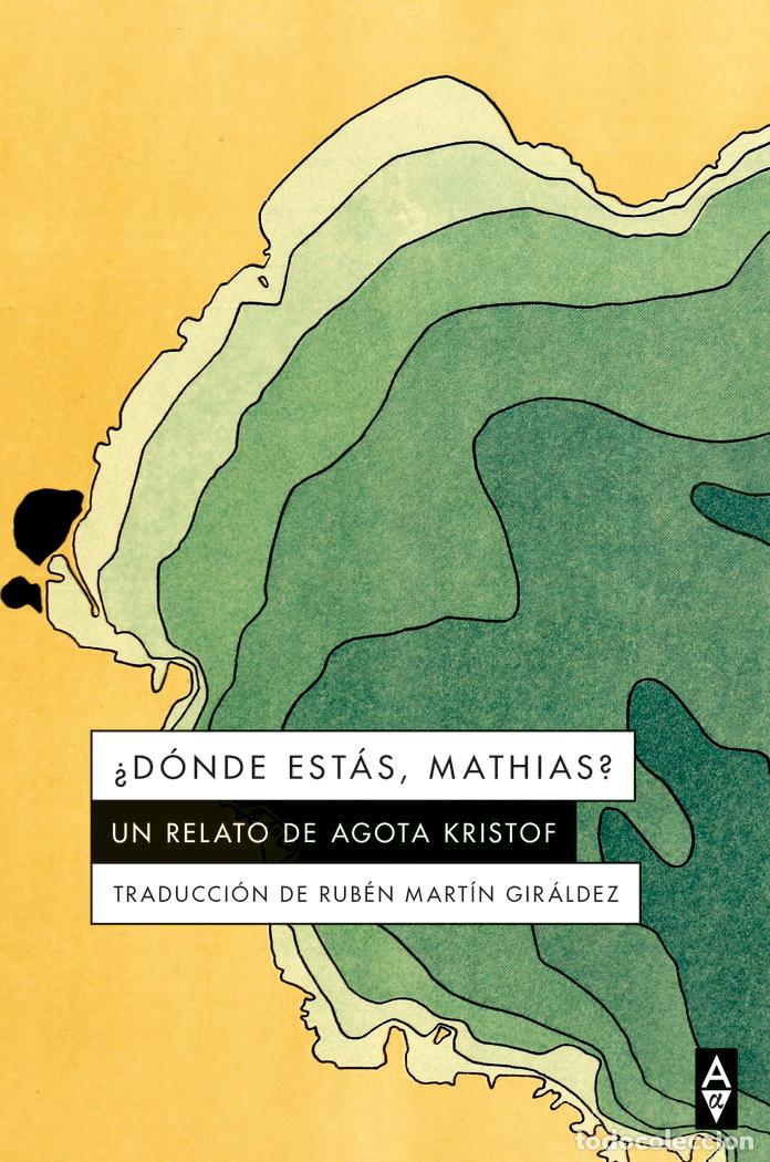 Livros: DONDE ESTAS,MATHIAS - KRISTOF, AGOTA