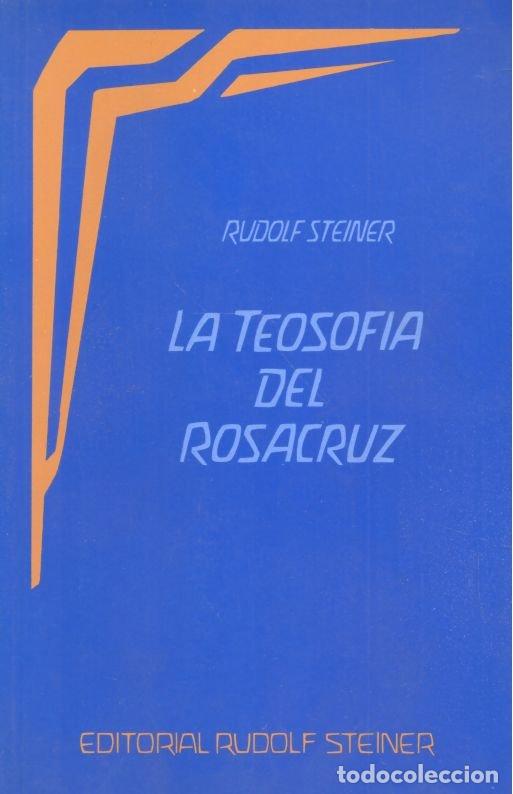 Libros: TEOSOFIA DEL ROSACRUZ - STEINER, RUDOLF
