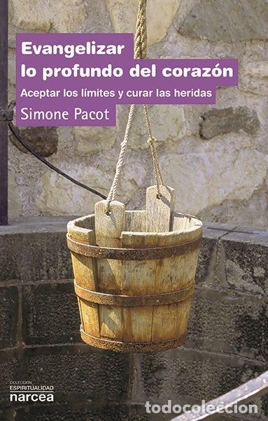 books: EVANGELIZAR LO PROFUNDO DEL CORAZON - PACOT, SIMONE