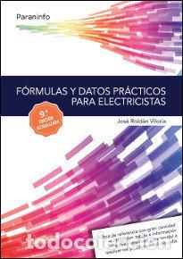 Libros: FORMULAS Y DATOS PRACTICOS PARA ELECTRICISTAS 9.&ordf; EDICION - ROLDAN VILORIA, JOSE