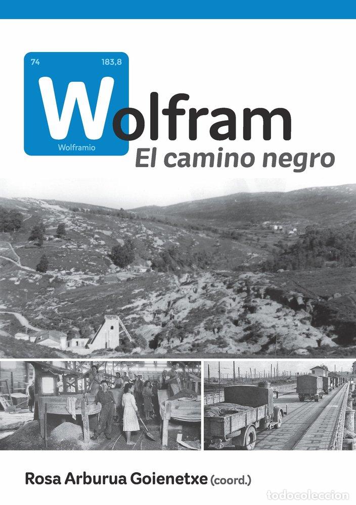 Libros: WOLFRAM EL CAMINO NEGRO - .