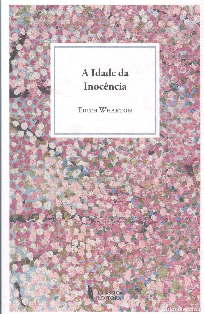 Livres: A IDADE DA INOC&Ecirc;NCIA - Wharton, Edith