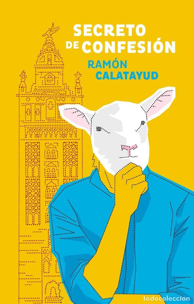 Livros: SECRETO DE CONFESION - CALATAYUD CHAMORRO, RAMON