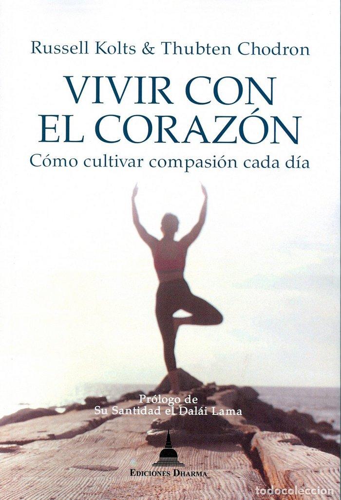 Livres: VIVIR CON EL CORAZON - CHODRON, THUBTEN