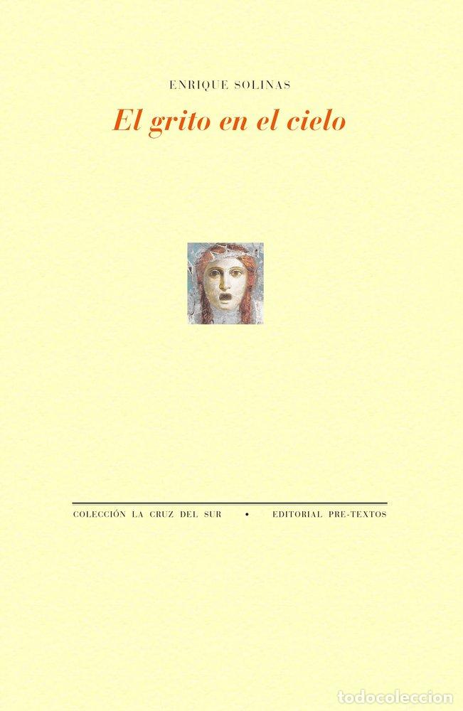 Livres: EL GRITO EN EL CIELO - SOLINAS, ENRIQUE