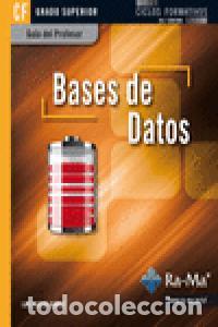 B&uuml;cher: BASES DE DATOS GUIA DIDACTICA - HUESO IBA&Ntilde;EZ GALINDO, LUIS
