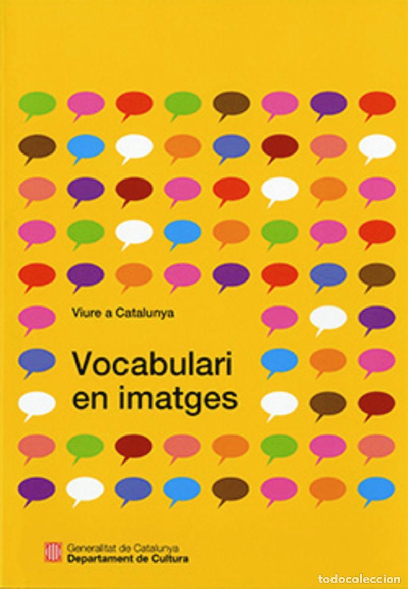Libros: VIURE A CATALUNYA. VOCABULARI EN IMATGES - Varios autores