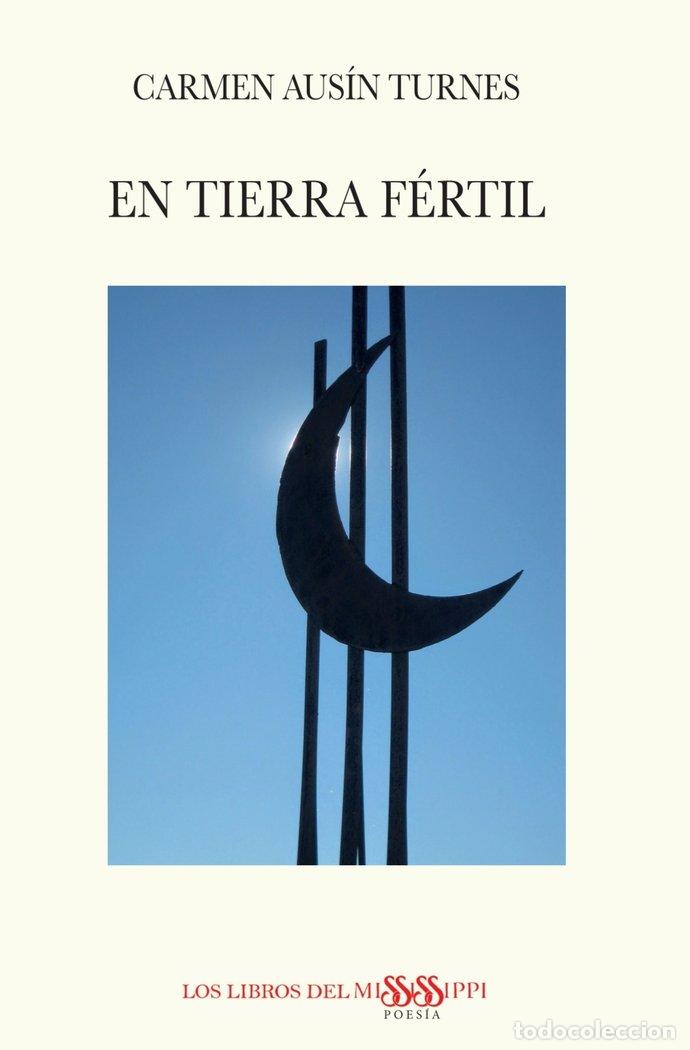 Libri: EN TIERRA FERTIL - AUSIN TURNES, CARMEN