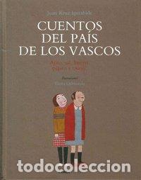 B&uuml;cher: CUENTOS DEL PAIS DE LOS VASCOS - IGERABIDE SARASOLA, JUAN KRUZ