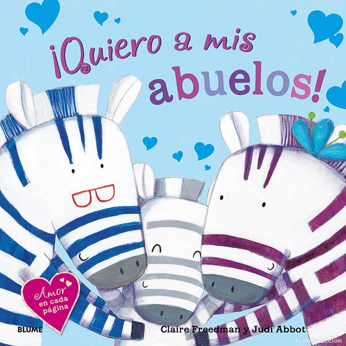 Livros: &iexcl;QUIERO A MIS ABUELOS! - Freedman, Claire Abbot, Judi