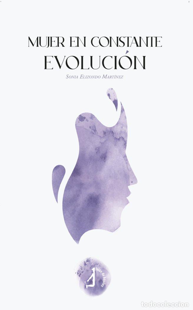 Libros: MUJER EN CONSTANTE EVOLUCION - ELIZONDO MARTINEZ, SONIA