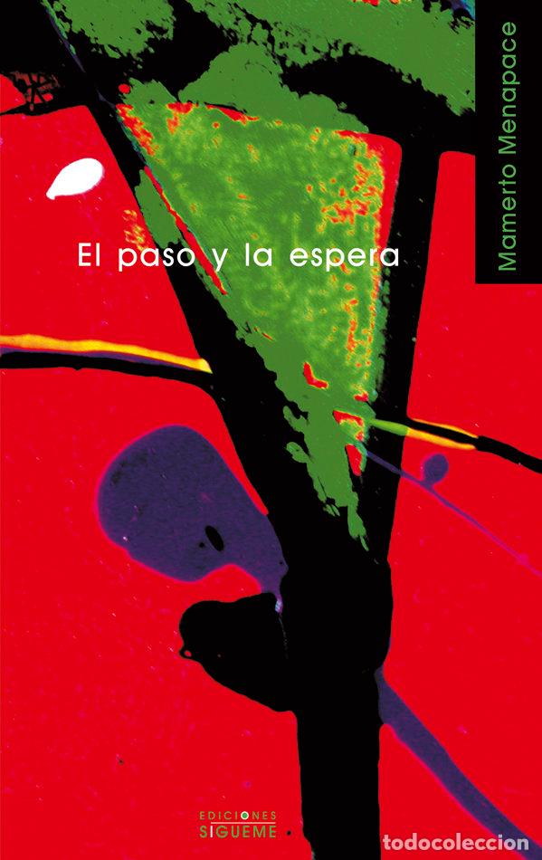 Livros: PASO Y LA ESPERA,EL - MENAPACE, MAMERTO