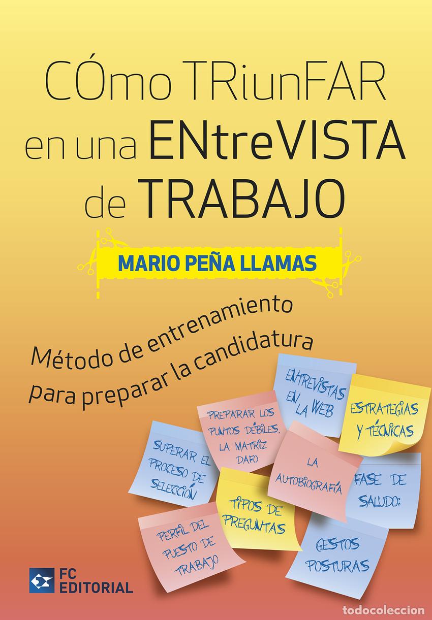 books: C&Oacute;MO TRIUNFAR EN UNA ENTREVISTA DE TRABAJO - Pe&ntilde;a Llamas, Mario
