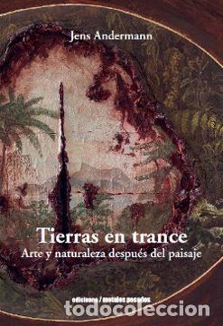 Livres: TIERRAS EN TRANCE - JENS ANDERMANN