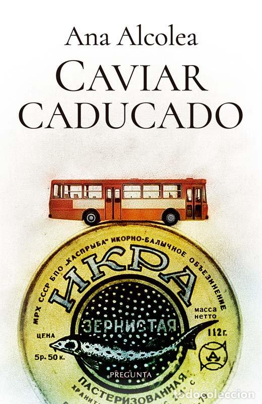 Livres: CAVIAR CADUCADO - ANA ALCOLEA