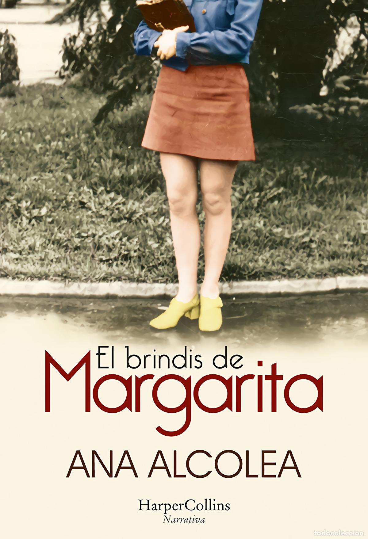 Livres: EL BRINDIS DE MARGARITA - Alcolea, Ana