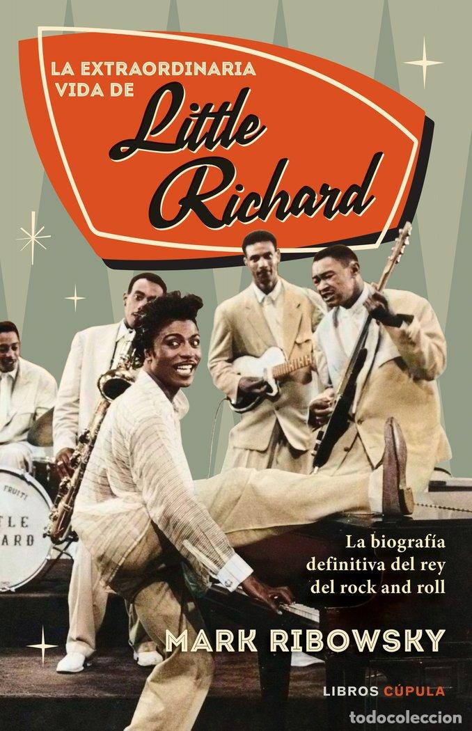 Libros: LA GRAN VIDA DE LITTLE RICHARD - RIBOWSKY, MARK