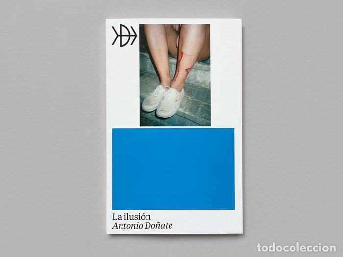 Libros: LA ILUSION - DO&Ntilde;ATE, ANTONIO