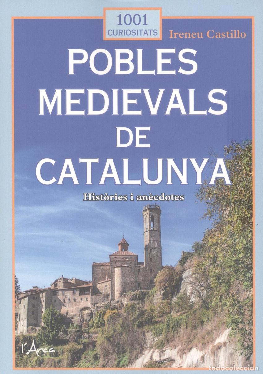 Libros: POBLES MEDIEVALS DE CATALUNYA - Castillo Caso, Ireneu