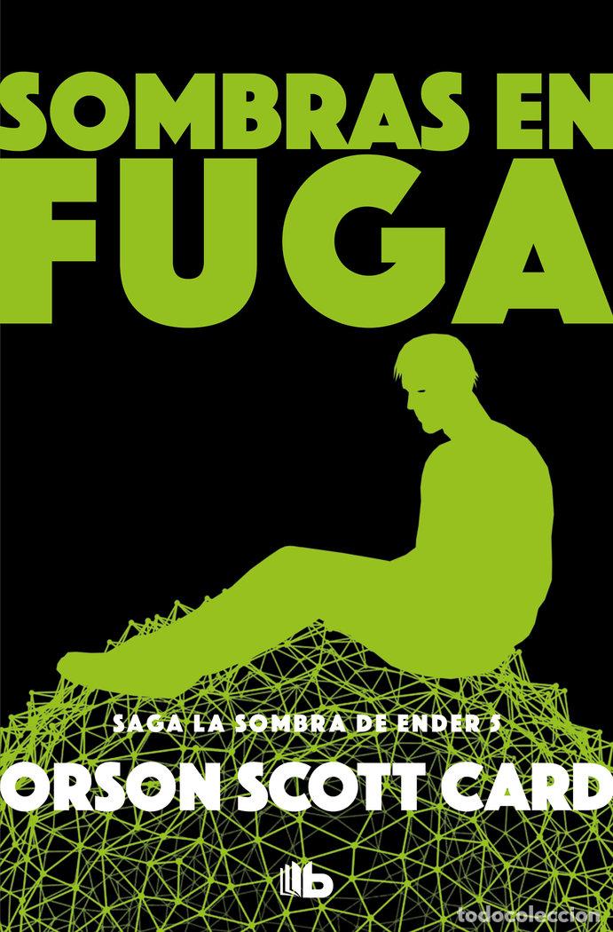 Libros: SOMBRAS EN FUGA - SAGA DE ENDER 13 - CARD, ORSON SCOTT