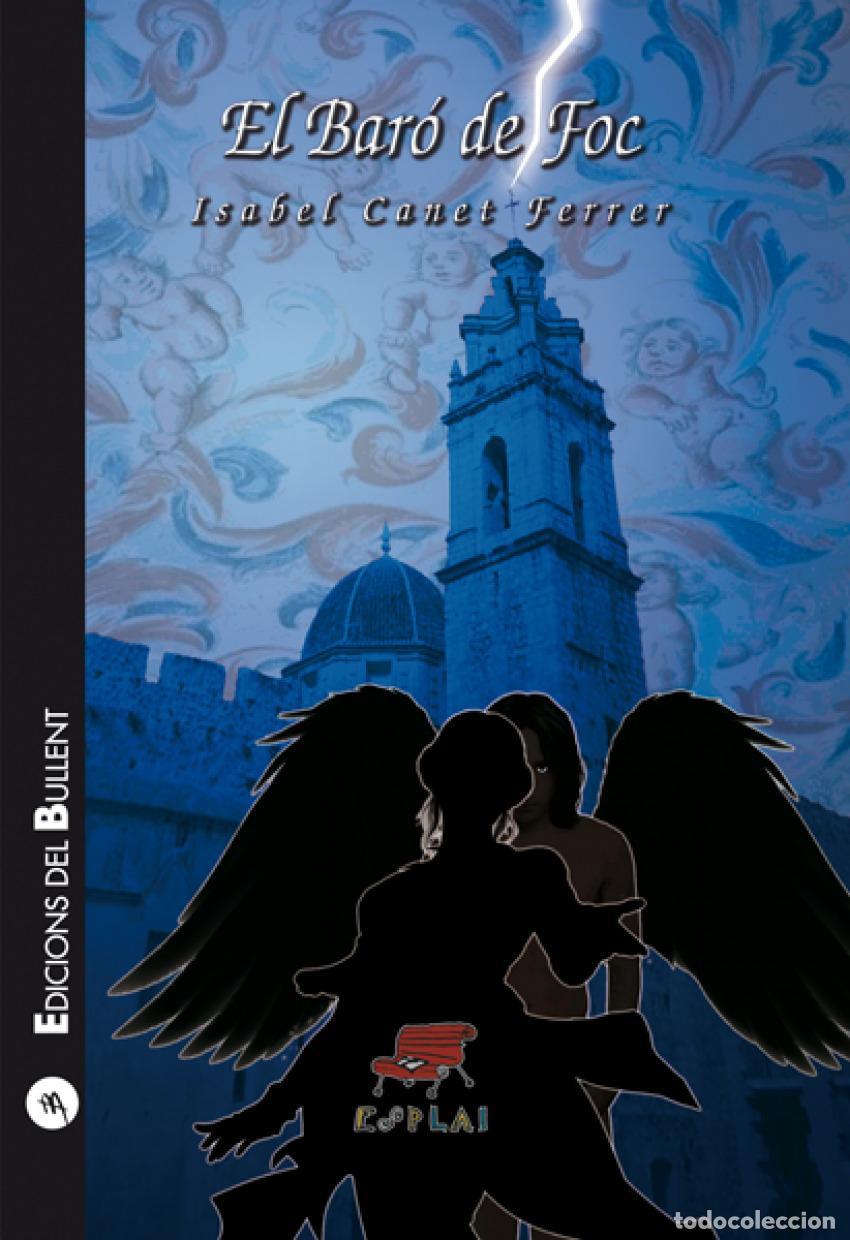 B&uuml;cher: EL BAR&Oacute; DEL FOC - Canet Ferrer, Isabel