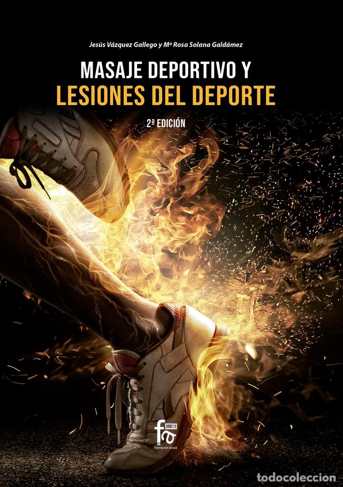 Livres: MASAJE DEPORTIVO Y LESIONES DEL DEPORTE 2&ordf;ED - SOLANA GALDAMEZ, M&ordf;ROSA