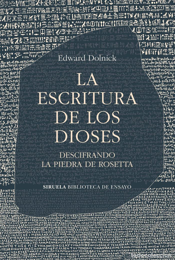 Libri: LA ESCRITURA DE LOS DIOSES - DOLNICK, EDWARD
