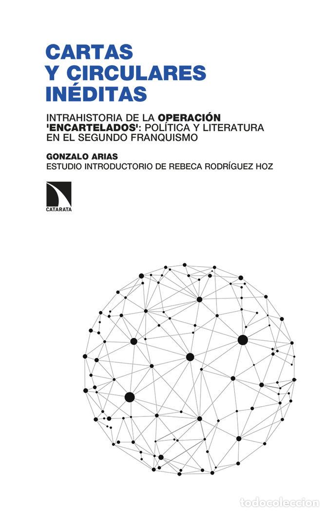 Libros: CARTAS INEDITAS Y CIRCULARES - ARIAS, GONZALO