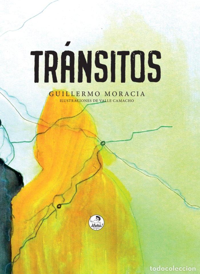 Libri: TRANSITOS - MORACIA, GUILLERMO