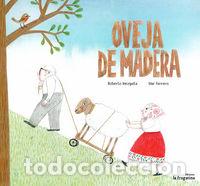 Libri: OVEJA DE MADERA - MEZQUITA, ROBERTO