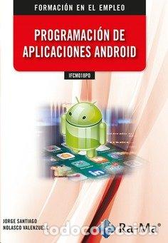 Livros: IFCM018PO PROGRAMACION DE APLICACIONES ANDROID - NOLASCO VALENZUELA, JORGE SANTIAGO