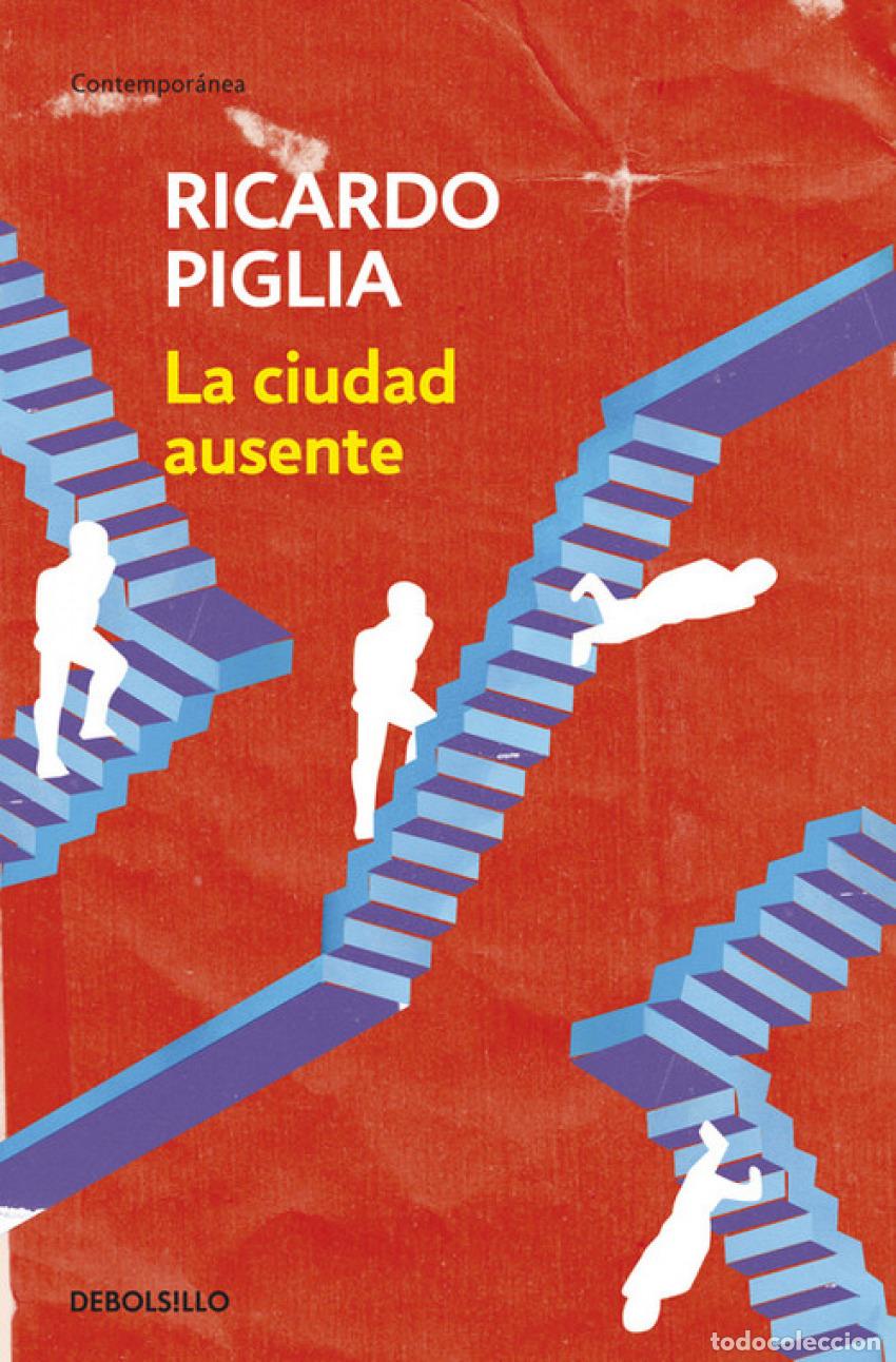 books: LA CIUDAD AUSENTE - Piglia, Ricardo