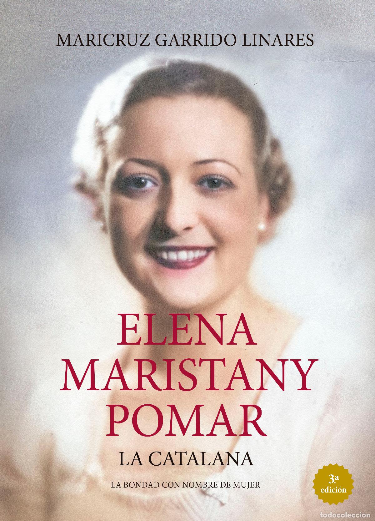 Libros: ELENA MARISTANY POMAR. LA CATALANA - Garrido Linares, Maricruz