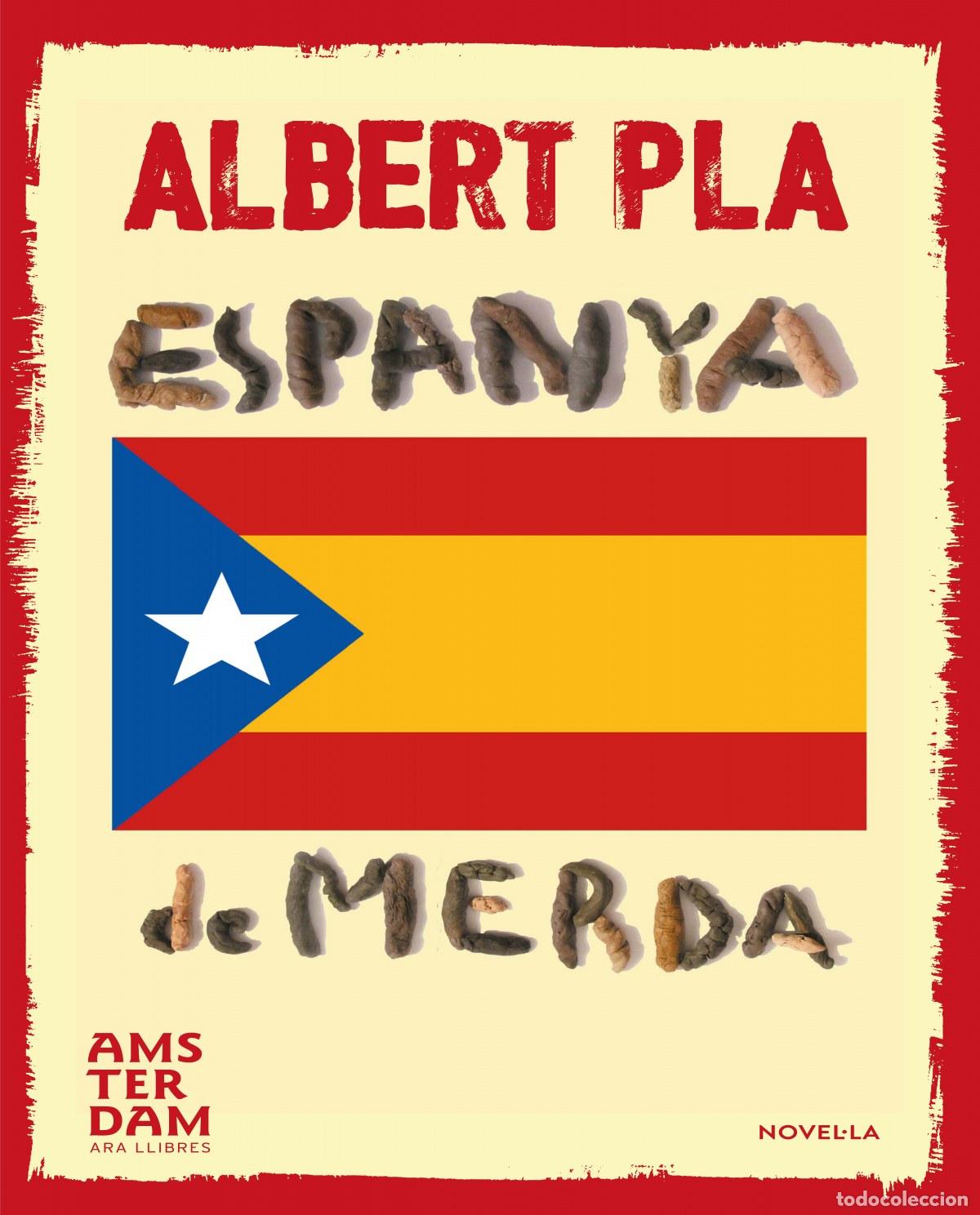 Livres: ESPAMYA DE MERDA - Pla I Alvarez, Albert