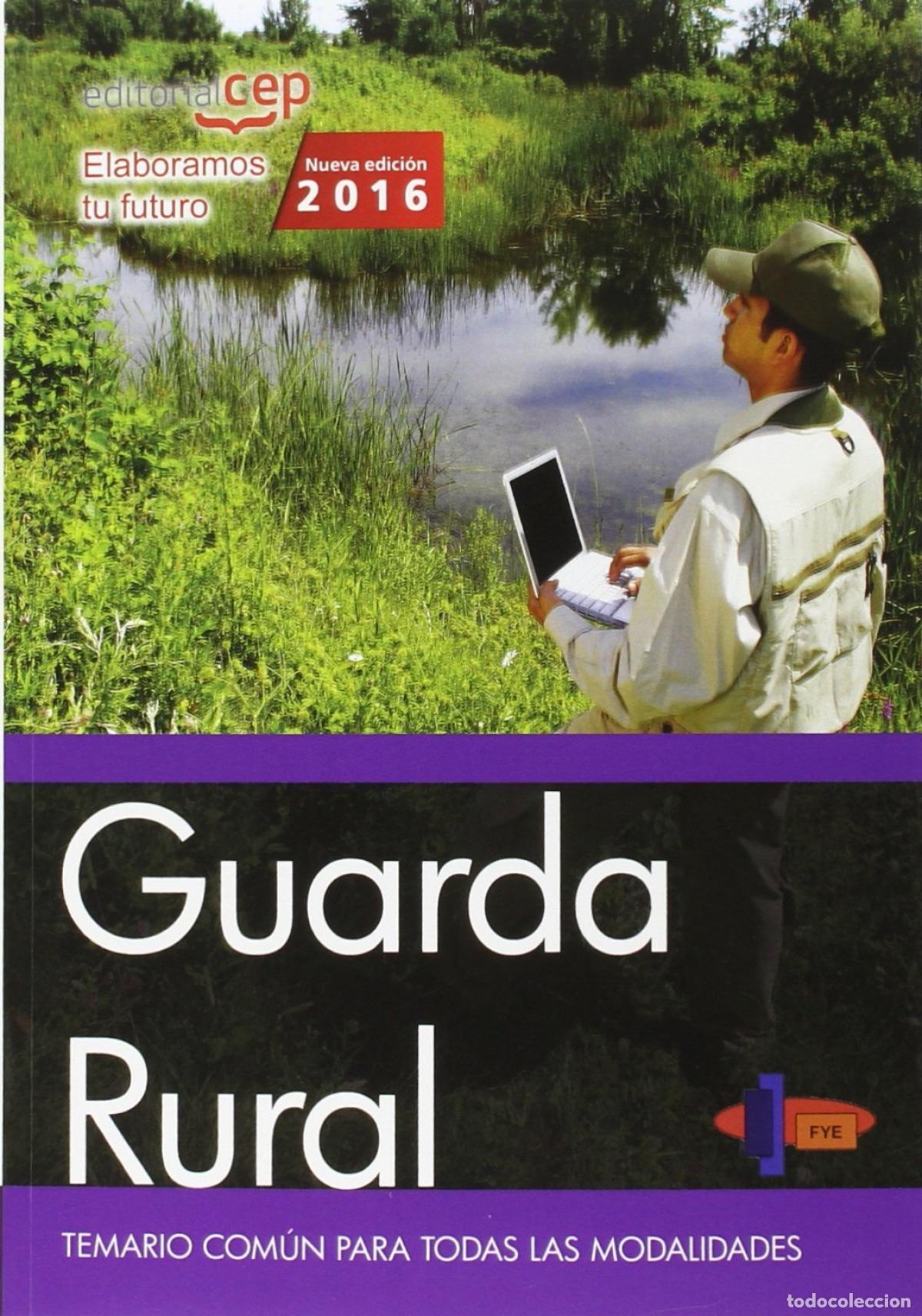 Livres: GUARDA RURAL. TEMARIO COM&Uacute;N PARA TODAS LAS MODALIDADES - Formaci&oacute;n y Especializaci&oacute;n en Seguridad (F